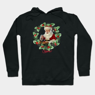 Cheers with Santa Claus! Hoodie